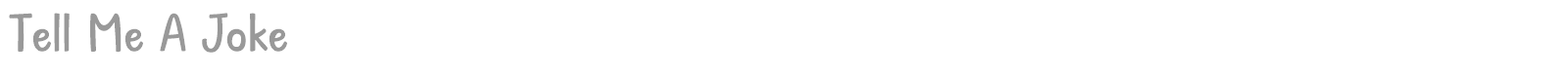 Tell Me A Joke font preview